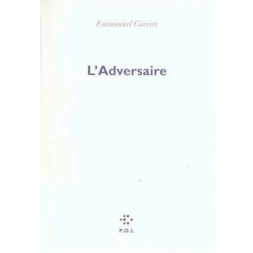 L'aversaire de Carrère
